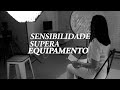 MOVE | SENSIBILIDADE SUPERA EQUIPAMENTO!