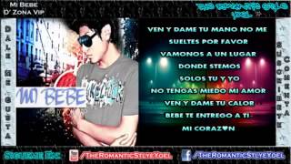 D' Zona Vip   Mi Bebe   ☆ Letra Lyrics ☆   ♫ Estreno Diciembre 2012 ♫