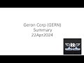 Geron Corp (GERN) Summary 22Apr2024