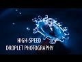 High-speed Droplet Photography DIY