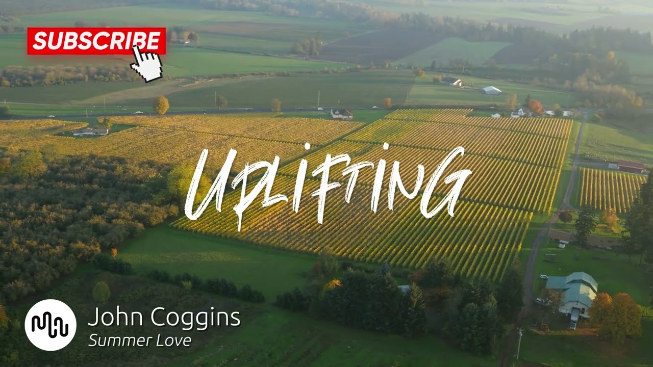 Best Cinematic Uplifting Music for Video [ John Coggins Summer Love