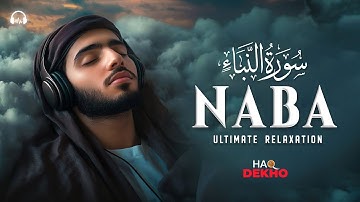 Heal your Soul - Surah An-Naba (the tidings) سورة النبأ I Haq Dekho