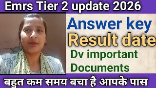 Emrs tier 2 update 2026|emrs tier 2 answer key|emrs tier 2 result|emrs dv documents||