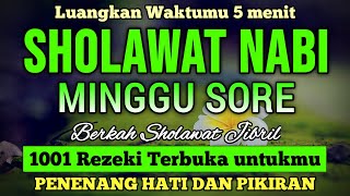 SHOLAWAT PENARIK REZEKI PALING DAHSYAT, Sholawat Nabi Muhammad SAW, SALAWAT JIBRIL PALING MERDU