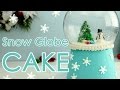 🎄 DON'T SHAKE... It's a Snow Globe CAKE! ⛄