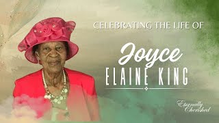 Celebrating The Life of   Joyce Elaine King