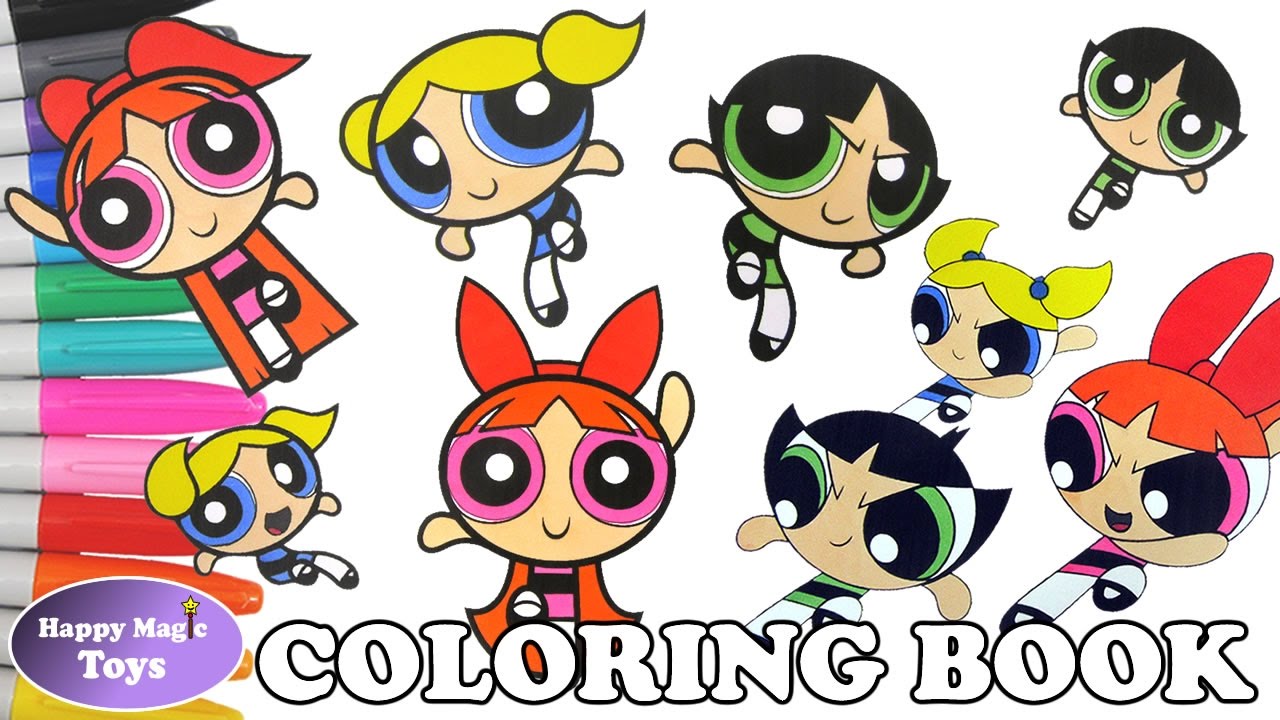 The Powerpuff Girls Coloring Book pilation 4 Buttercup Bubbles Blossom Happy Magic Toys