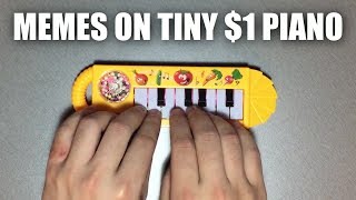 I played Meme Songs on a $1 PIANO