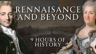 Non-Stop Rennaissance and Early Modern History | 9 Hour Sleep Compilation | Human Voiced, No Ads