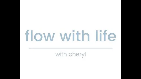 Go with the Flow of Life - Learn how to move throu...