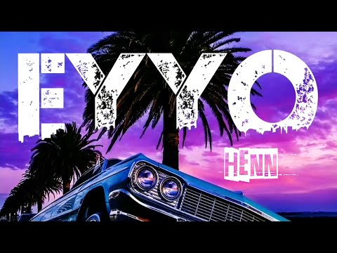 HENN - EYYO (Official Audio)