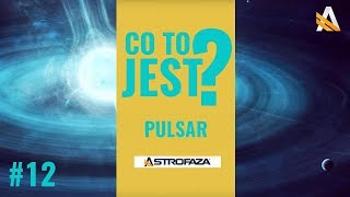 CO TO JEST Pulsar? #12