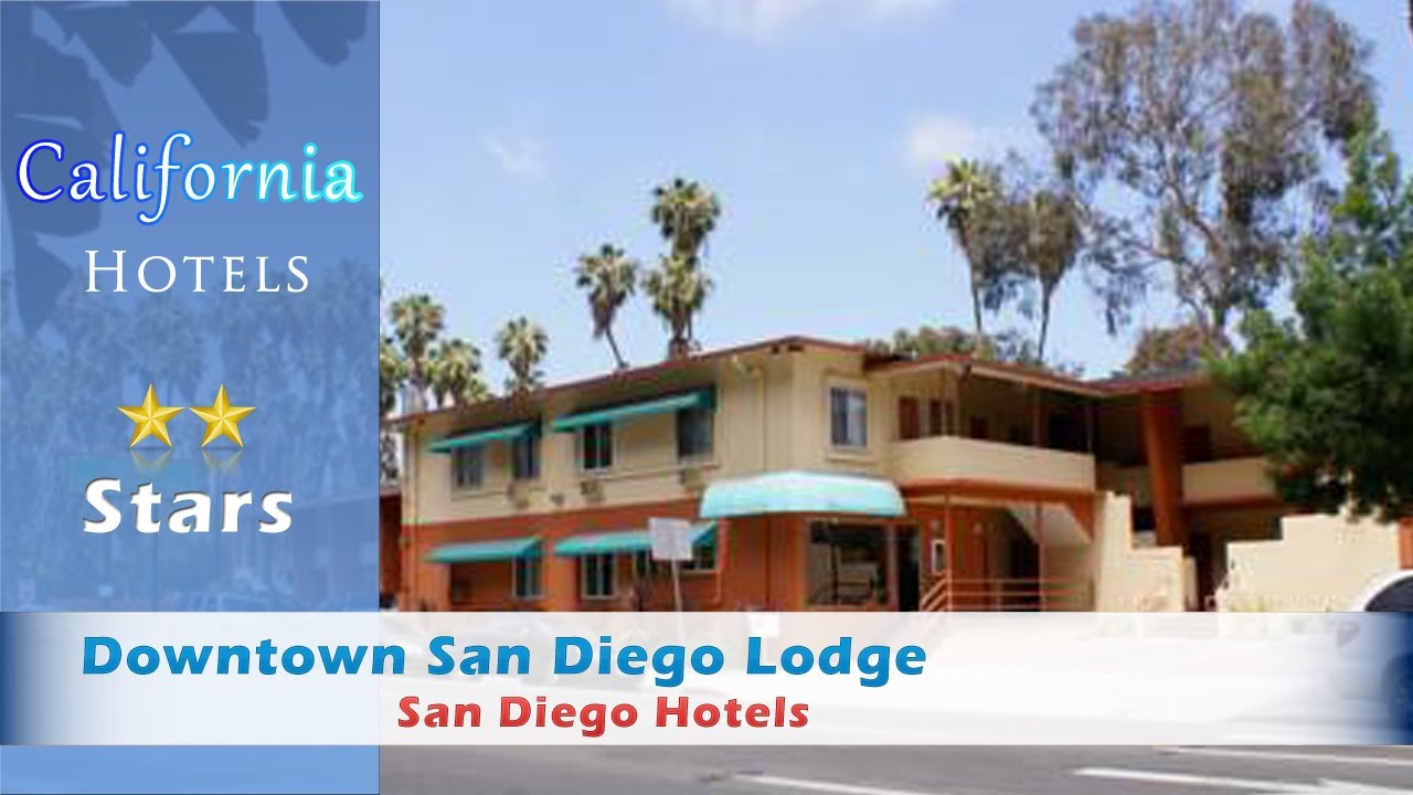 Downtown San Diego Lodge - San Diego Hotels, California
