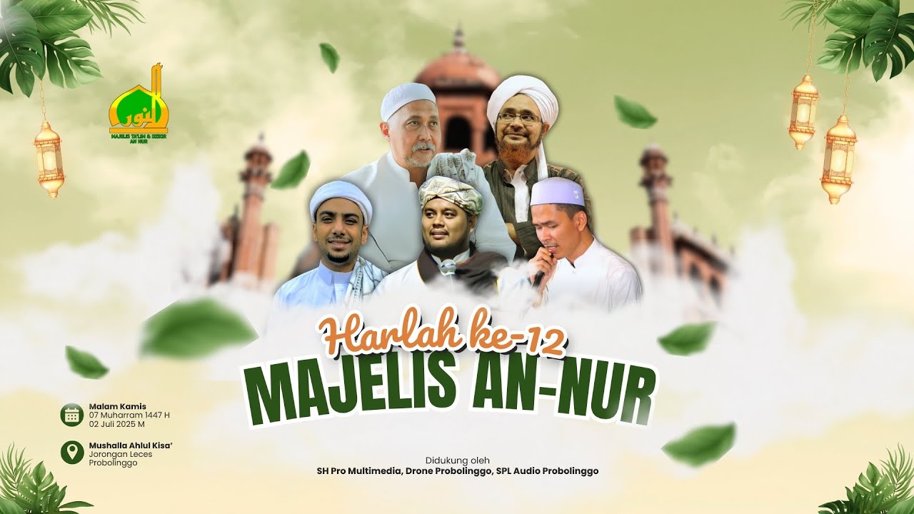 🔴 [Spesial] HARLAH AKBAR KE-12 MAJELIS ANNUR PROBOLINGGO | Jl Kiai Munadi Jorongan Leces Probolinggo