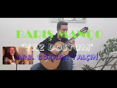 Gökhan Yalçın Plays Barış Manço Yaz Dostum 