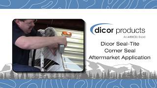 Dicor Seal-Tite™ Corner Seal Tape Aftermarket Application | RV Leak Repair and Sealing