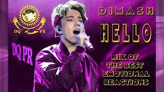 DIMASH "HELLO" MIX OF THE BEST EMOTIONAL REACTIONS ❤ ДИМАШ СБОРНИК РЕАКЦИИ