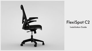 Tutorial-How To Assemble Your Flexispot Office Chair C2