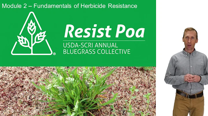 Fundamentals of Herbicide Resistance - Module 2