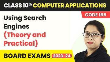 Using Search Engines (Theory & Practical) | Class 10 Computer Applications Chapter 2