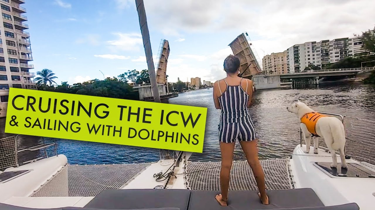 Cruising ICW in Ft. Lauderdale & Sailing with Dolphins in Miami Ep. 8