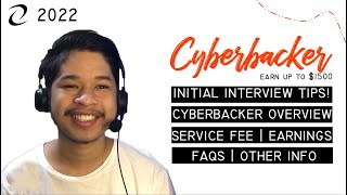 WORK FROM HOME - CYBERBACKER INITIAL INTERVIEW TIPS, FAQS, OVERVIEW | Voice and Non Voice Available! by Darrell FreeTalks 217,918 views 2 years ago 15 minutes
