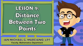 Lesson 9 Distance Between Two Points