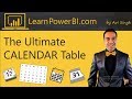 Power BI: The Ultimate Calendar Table