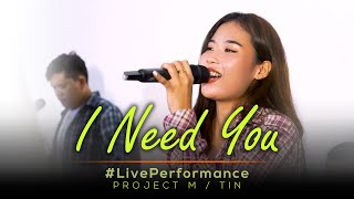 LeAnn Rimes - I Need You  | Project M Featuring Tin