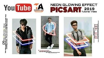 Neon glowing effect, picsart photo editing, picsart effect tutorial hindi 2019