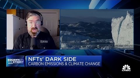 Behind the massive carbon emissions of blockchain and NFTs