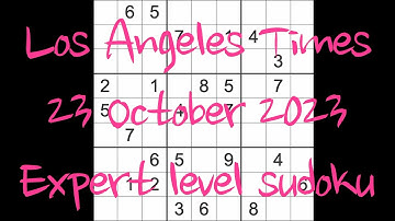 Sudoku solution – Los Angeles Times 23 October 2023 Expert level