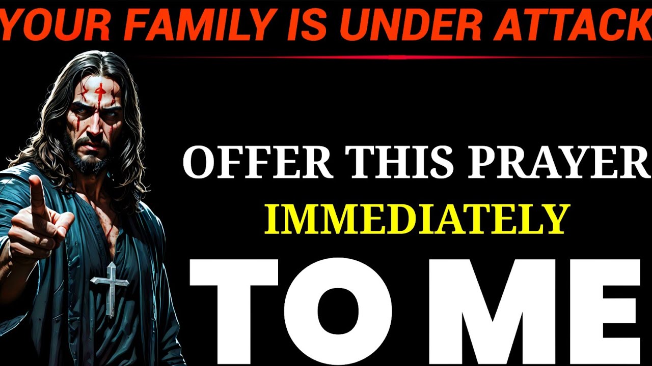 🛑GOD SAYS 👉SAY THIS PRAYER NOW TO PROTECT YOUR FAMILY ✝️ God's Message Today | God's Message For You