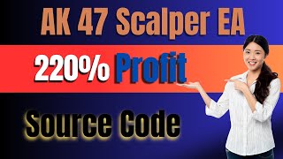 AK 47 Scalper EA | Forex Robot MT4 | Forex Source Code
