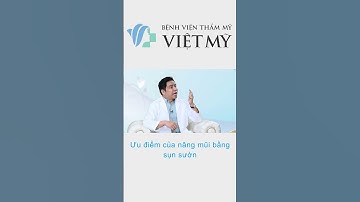 Ưu điểm của nâng mũi bằng sụn sườn | CHIA SẺ TỪ BÁC SĨ CHIÊM QUỐC THÁI #nangmuisunsuon #bsthai