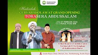 Download Lagu TORASERA ABDUSSALAM  BERSHOLAWAT BERSAMA | HABIB THOHA  AL-JUFRI | Dr. H. ANAS ALHIFNI, M.Si MP3