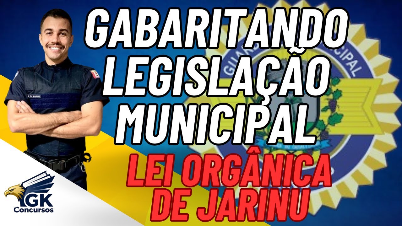 Questões Matadoras Lei Orgânica de Jarinu