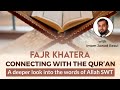 Sunday fajr khatira   connecting with the quran  imam jawad rasul