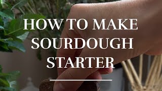 Lets Make Sourdough Starter Together