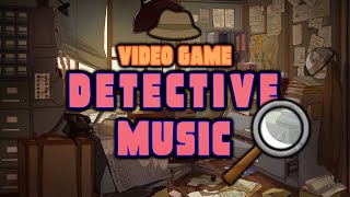 Video Game Music For Solving Mysteries - Workstudyrelax