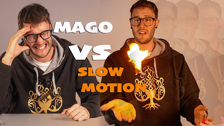 MAGO VS SLOW MOTION(Riesco a fregare la videocamera?)