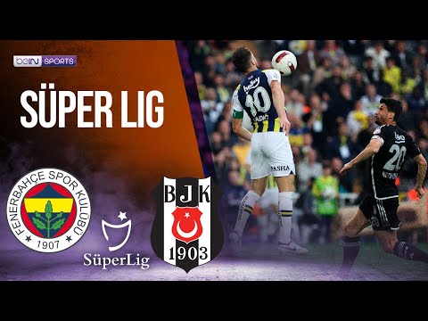 Fenerbahce vs Besiktas | SÜPERLIG HIGHLIGHTS | 04/27/24 | beIN SPORTS USA