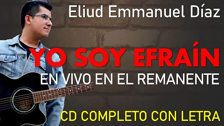 Yo soy Efran (En Vivo en el Remanente) - Eliud Emm...