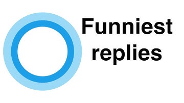 Top 30 funniest questions and Cortana