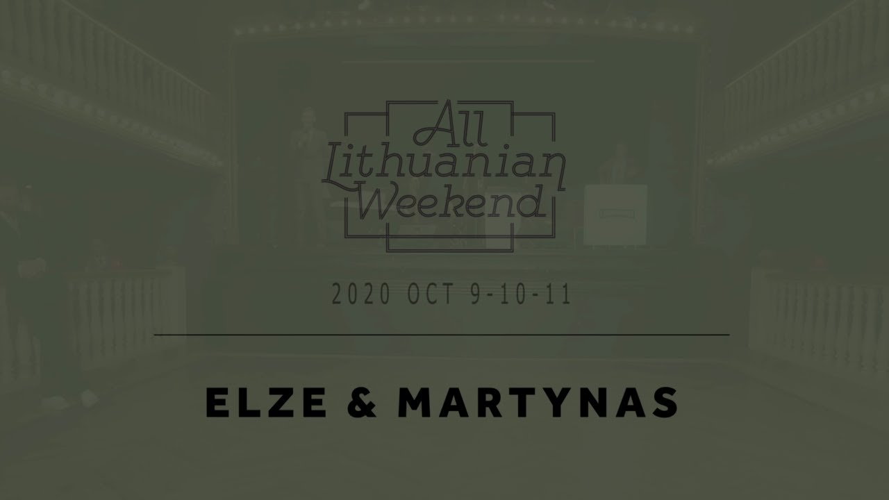 All Lithuanian Weekend 5th Edition - Elzė & Martynas
