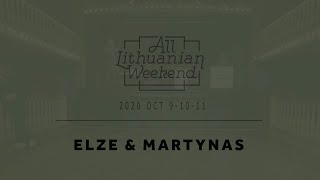 All Lithuanian Weekend 5th Edition - Elzė &amp; Martynas