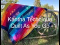 Quilt as you go Kantha technique by Terry Rowland