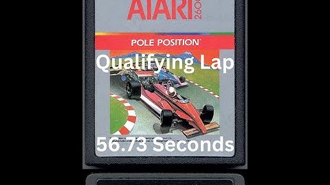 Pole Position - Atari 2600 - Qualifying Lap - 56.73 seconds
