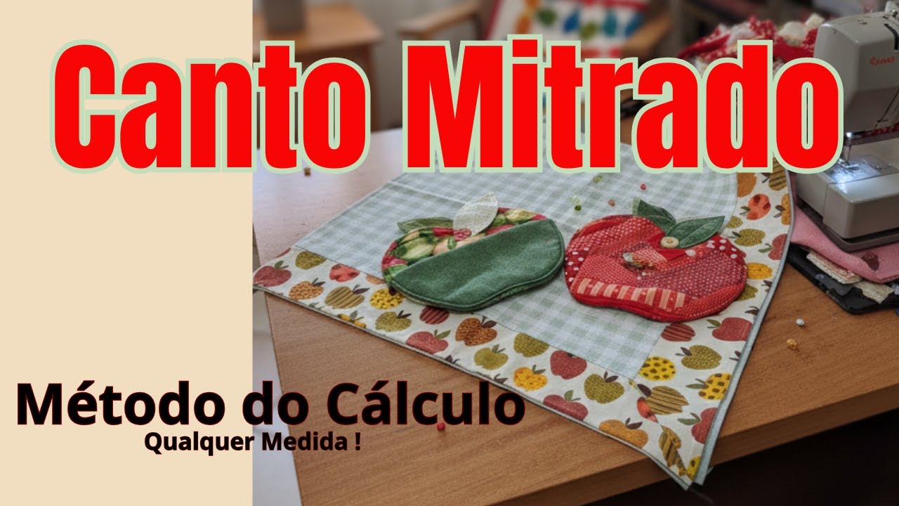 Como calcular e costurar Canto Mitrado em TOALHAS DE MESA - PAP
