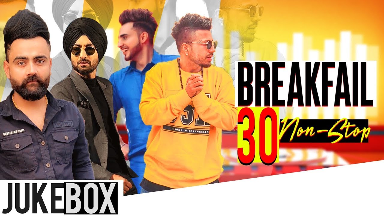 Breakfail 30 Nonstop | Video Jukebox | Latest Punjabi Song 2019 | Speed Records